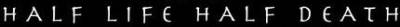 logo Half Life Half Death